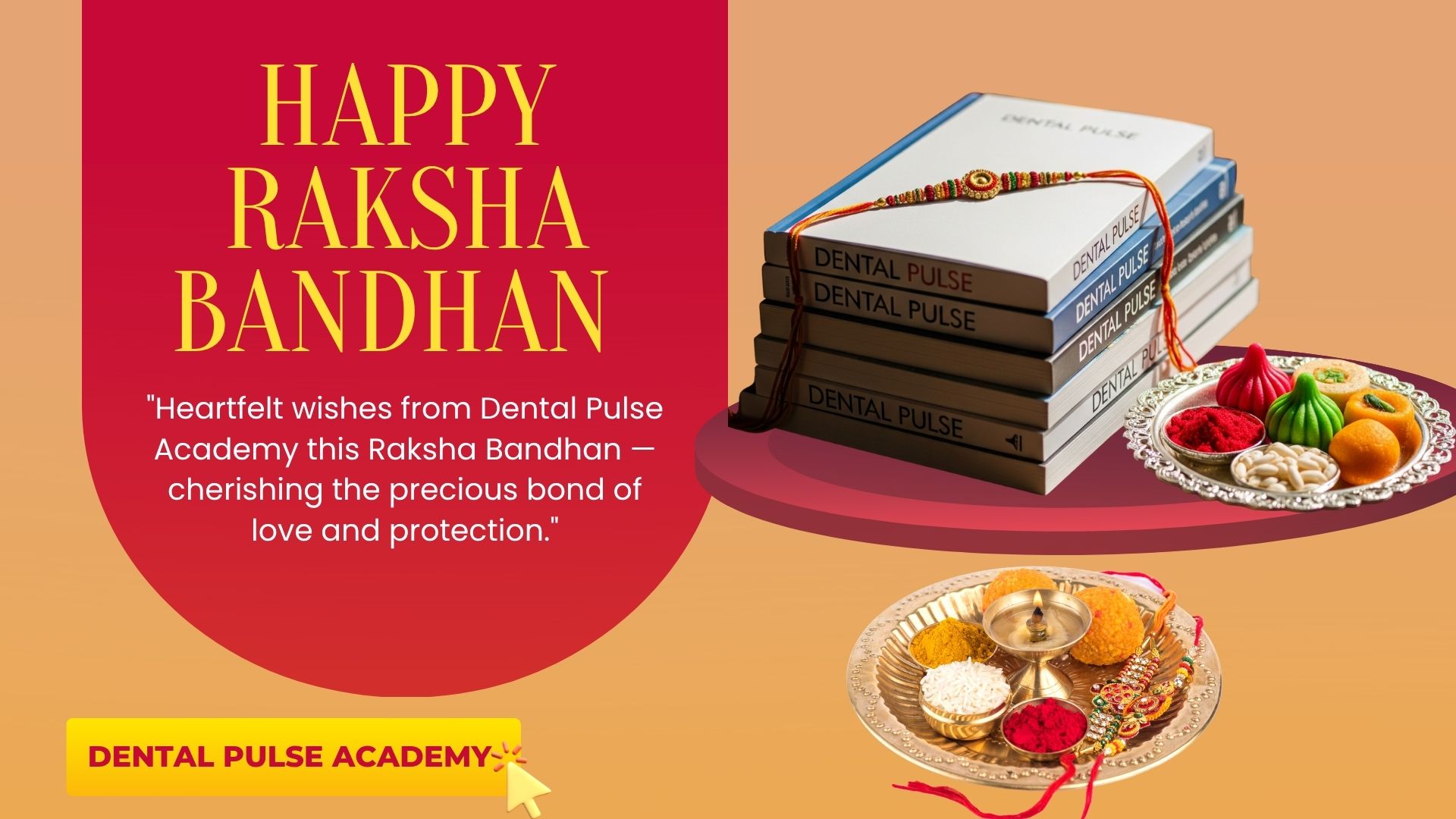 🦷✨ Dental Pulse Academy Wishes You a Happy Raksha Bandhan! ✨🦷