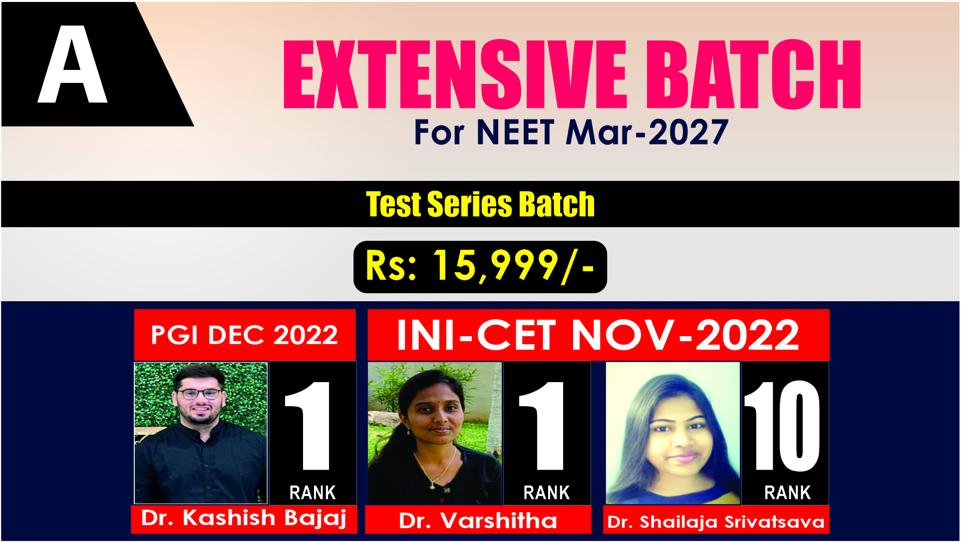Extensive Batch for NEET- MAR 2027 (Course A) Fee: 15,999/- Rs