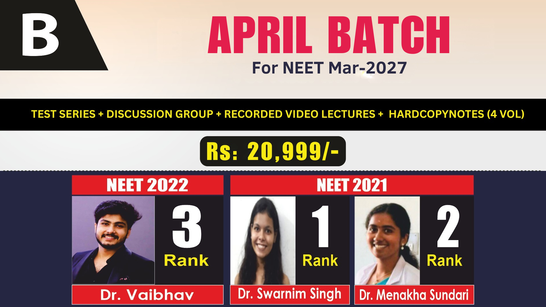 April Batch for NEET- MAR 2027 (Course B) Fee: 20,999/- Rs