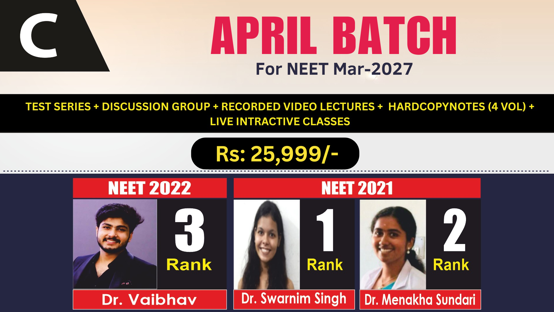 April Batch for NEET- MAR 2027 (Course C) Fee: 25,999/- Rs